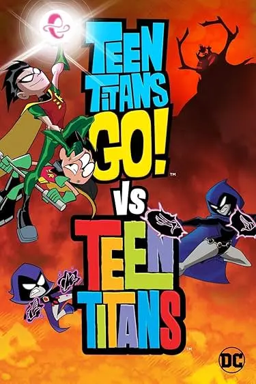Movie Poster: Teen Titans Go! vs. Teen Titans