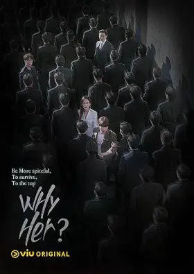 Why Her? - Web Serie complete free on Castle