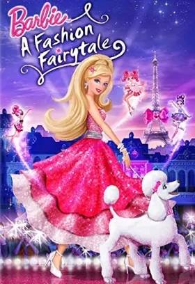 Barbie A Fashion Fairytale - Movie free on Castle
