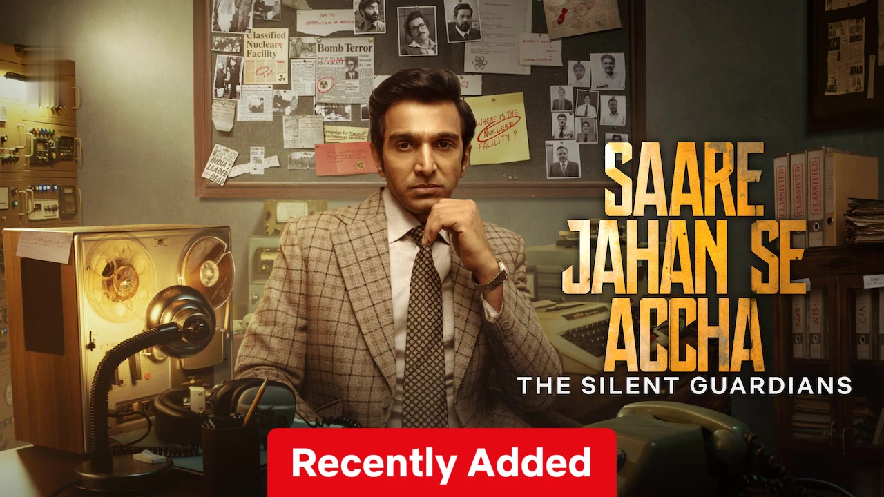 Saare Jahan Se Accha: The Silent Guardians