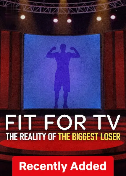 TV series poster: Fit for TV: The Reality of the Biggest Loser