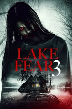 Lake Fear 3 - Movie free on Castle