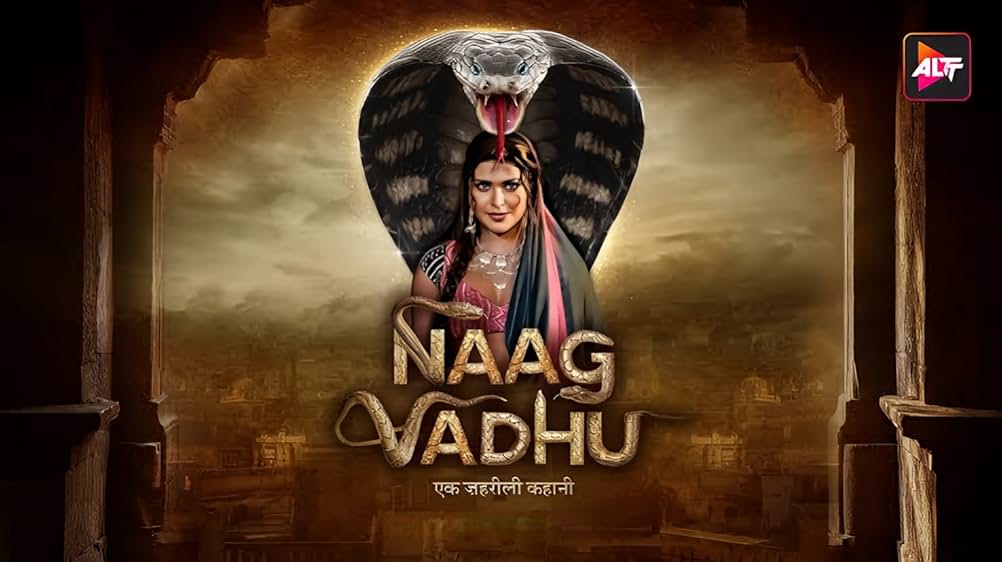 Naag Vadhu- Ek Zehreeli Kahani