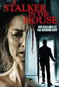 Movie Poster: A Stalker in the House