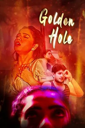 Golden Hole - Web Serie complete free on Castle
