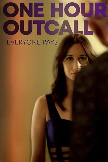 Movie Poster: One Hour Outcall
