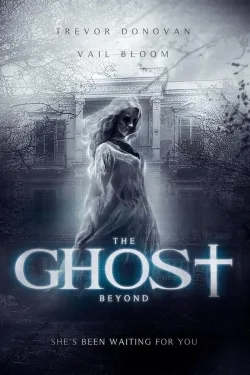 The Ghost Beyond - Movie free on Castle