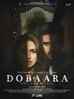 Dobaara: See Your Evil