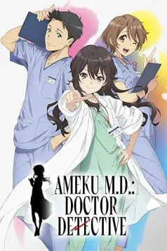 Ameku M.D.: Doctor Detective Season 1