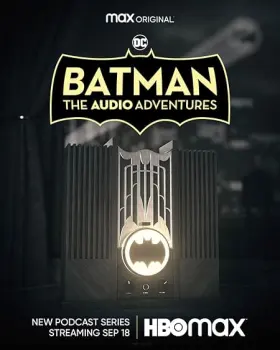 Batman: The Audio Adventures - Web Serie complete free on Castle