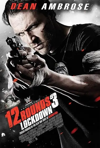Movie Poster: 12 Rounds 3: Lockdown