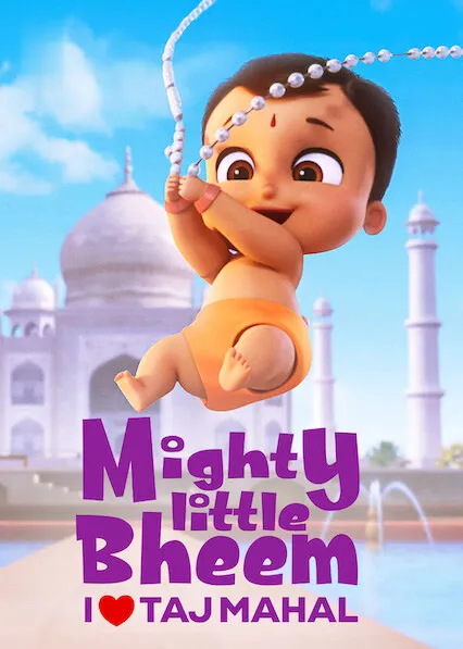 Movie Poster: Mighty Little Bheem: I Love Taj Mahal