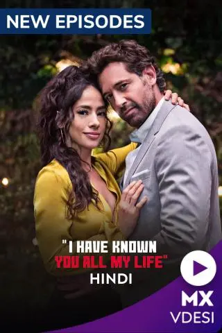 TV series poster: I Have Known You All My Life