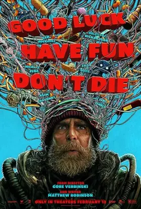 Good Luck, Have Fun, Don't Die - Movie free on Castle
