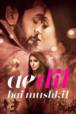 Movie Poster: Ae Dil Hai Mushkil
