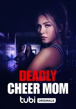 Movie Poster: Deadly Cheer Mom