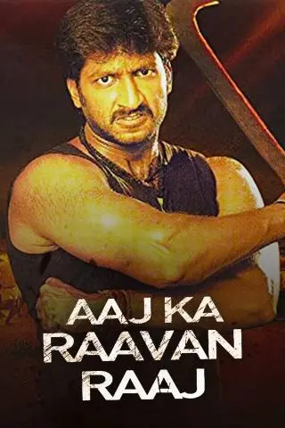Aaj Ka Raavan Raaj
