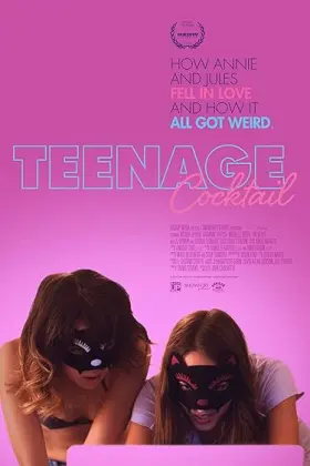 Teenage Cocktail - Movie free on Castle