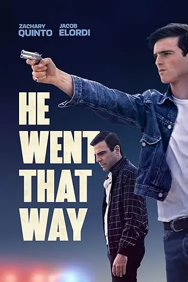 Movie Poster: He Went That Way