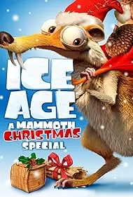 Movie Poster: Ice Age: A Mammoth Christmas