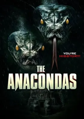 The Anacondas - Movie free on Castle