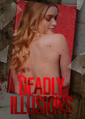 Deadly Illusions - Movie free on Castle