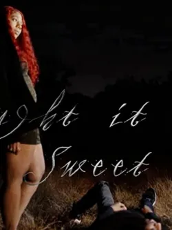 Movie Poster: Thought It Was Sweet