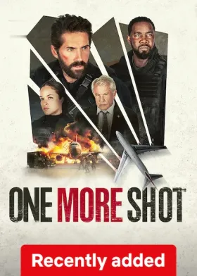 One More Shot - Movie free on Castle
