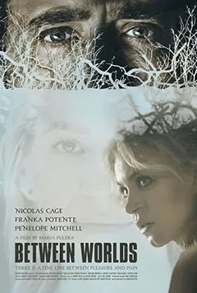 Between Worlds – 18+ - Movie free on Castle