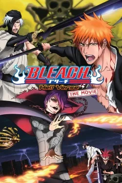 Bleach: Hell Verse - Movie free on Castle