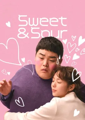 Sweet & Sour - Movie free on Castle