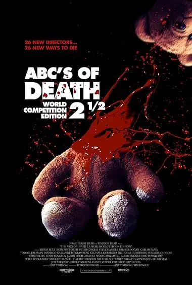 Movie Poster: ABCs of Death 2 1/2
