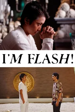 Movie Poster: I'm Flash!
