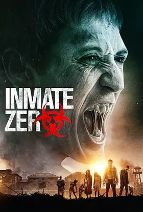 Inmate Zero - Movie free on Castle