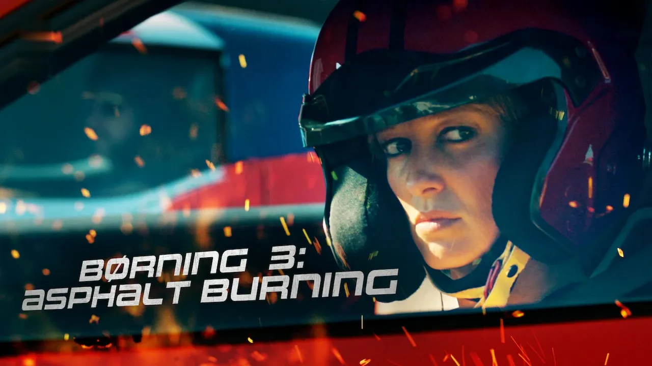 Movie Poster: Børning 3: Asphalt Burning