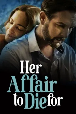 Her Affair to Die For - Movie free on Castle
