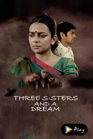 Movie Poster: Three Sisters and A Dream
