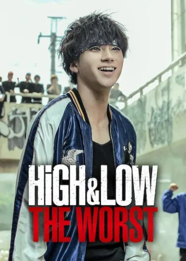 High & Low The Worst