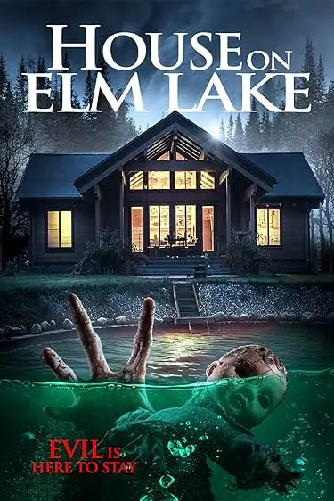Movie Poster: House on Elm Lake