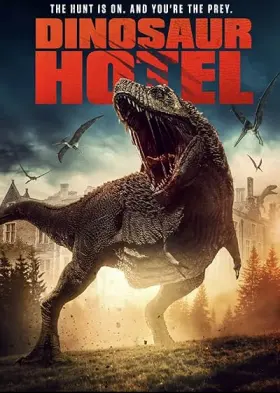 Dinosaur Hotel - Movie free on Castle