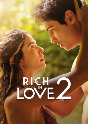 Rich in Love 2