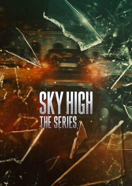 Sky High: The Series