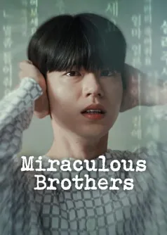 Miraculous Brothers