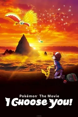 Pokémon the Movie: I Choose You! - Movie free on Castle