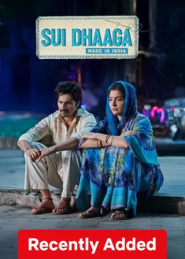 Sui Dhaaga: Made in India