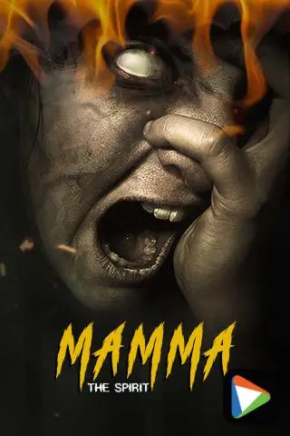 Movie Poster: Mamma The Spirit