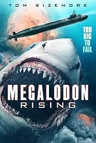 Megalodon Rising - Movie free on Castle