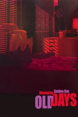 Old Days - Movie free on Castle