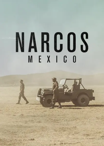 TV series poster: Narcos: Mexico