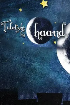 Tubelight Ka Chaand